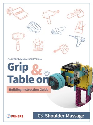 cover image of SPIKE Prime 03. Shoulder Massage Building Instruction Guide